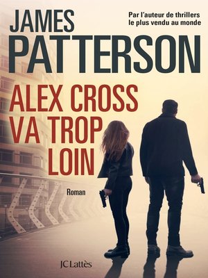 cover image of Alex Cross va trop loin